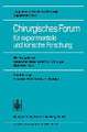 Chirurgisches Forum für experimentelle und klinische Forschung: 90. Kongreß der Deutschen Gesellschaft für Chirurgie München 30. Mai–2. Juni 1973