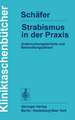 Strabismus in der Praxis: Untersuchungstechnik und Behandlungsablauf