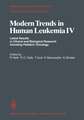 Modern Trends in Human Leukemia IV: Latest Results in Clinical and Biological Research Including Pediatric Oncology