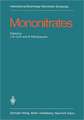 Mononitrates: International Symposium on Mononitrates Montreux, Suisse, June 14-16, 1984