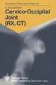 Cervico-Occipital Joint (RX, CT): 158 Radiological Exercises for Students and Practitioners