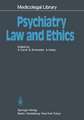 Psychiatry — Law and Ethics