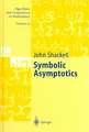 Symbolic Asymptotics