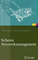 Sicheres Netzwerkmanagement: Konzepte, Protokolle, Tools