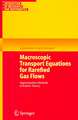 Macroscopic Transport Equations for Rarefied Gas Flows: Approximation Methods in Kinetic Theory