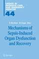 Mechanisms of Sepsis-Induced Organ Dysfunction and Recovery