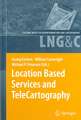 Location Based Services and TeleCartography