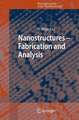Nanostructures: Fabrication and Analysis