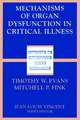 Mechanisms of Organ Dysfunction in Critical Illness