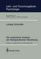 Die empirische Analyse der therapeutischen Beziehung: Beiträge zur Prozeßforschung in der Verhaltenstherapie