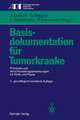 Basisdokumentation für Tumorkranke: Prinzipien und Verschlüsselungsanweisungen für Klinik und Praxis