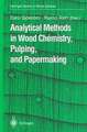 Analytical Methods in Wood Chemistry, Pulping, and Papermaking