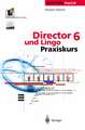 Director 6 und Lingo: Praxiskurs