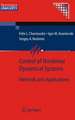 Control of Nonlinear Dynamical Systems: Methods and Applications