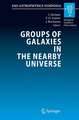 Groups of Galaxies in the Nearby Universe: Proceedings of the ESO Workshop held at Santiago de Chile, December 5 - 9, 2005