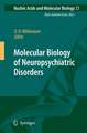 Molecular Biology of Neuropsychiatric Disorders