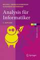 Analysis für Informatiker: Grundlagen, Methoden, Algorithmen