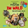 Meine Freunde: Im Wald