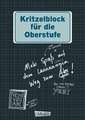 Kritzelblock für die Oberstufe