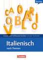 Italienisch Grund- und Aufbauwortschatz nach Themen. Lernwörterbuch