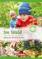 Projektarbeit mit Kindern: Im Wald