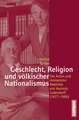 Geschlecht, Religion und völkischer Nationalismus