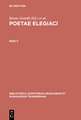 Poetarum Elegiacorum Testimonia et Fragmenta: Part II, 2nd revised edition