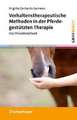 Verhaltenstherapeutische Methoden in der Pferdegestützten Therapie (griffbereit)