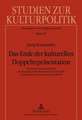 Das Ende Der Kulturellen Doppelrepraesentation: Die Auswaertige Kulturpolitik Der Bundesrepublik Deutschland Und Der Ddr Am Beispiel Ihrer Kulturinsti