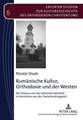 Rumaenische Kultur, Orthodoxie Und Der Westen: Der Diskurs Um Die Nationale Identitaet in Rumaenien Aus Der Zwischenkriegszeit