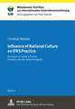 Influence of National Culture on Ifrs Practice: An Empirical Study in France, Germany and the United Kingdom