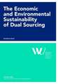 The Economic and Environmental Sustainability of Dual Sourcing