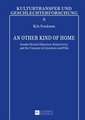 An Other Kind of Home: Gender-Sexual Abjection, Subjectivity, and the Uncanny in Literature and Film