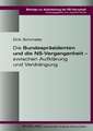 Die Bundespraesidenten Und Die NS-Vergangenheit - Zwischen Aufklaerung Und Verdraengung: Beitraege Zum Symposium Des Instituts Fuer Europaeische Gesundheitspolitik Und Sozialrech