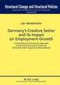 Germany's Creative Sector and Its Impact on Employment Growth: Richard Florid