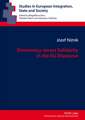 Democracy Versus Solidarity in the Eu Discourse: Eine Analyse Der Eu-Sprachenpolitik, Mit Besonderem Fokus Auf Deutschland. Umfassende Dokumentation Und P