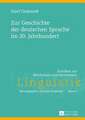 Zur Geschichte Der Deutschen Sprache Im 20. Jahrhundert: Eine Elementarmathematische Analyse