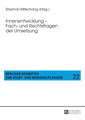 Innenentwicklung - Fach- Und Rechtsfragen Der Umsetzung: Zugleich Ein Beitrag Zur Lehre Vom Fehlerhaften Bestellungsverhaeltnis Und Zum Fa