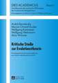 Kritische Studie Zur Evolutionstheorie: Paradigmenkritik Der Evolutionstheorie Aus Neuerer Interdisziplinaerer Sicht