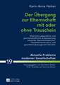 Der Uebergang Zur Elternschaft Mit Oder Ohne Trauschein: Die Auswahl Des Sachverstaendigen Durch Den Richter Im Strafverfahren