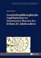 Geschichtsphilosophische Implikationen im historischen Roman des frühen 20. Jahrhunderts