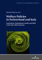 Welfare Policies in Switzerland and Italy