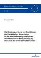 Die Bindungswirkung von Beschlüssen der Europäischen Kommission im Kartellschadensersatzverfahren unter besonderer Berücksichtigung der Lehre der wirtschaftlichen Einheit