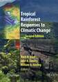 Tropical Rainforest Responses to Climatic Change