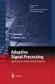 Adaptive Signal Processing: Applications to Real-World Problems