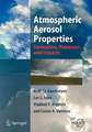 Atmospheric Aerosol Properties: Formation, Processes and Impacts