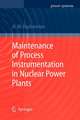 Maintenance of Process Instrumentation in Nuclear Power Plants