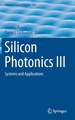 Silicon Photonics III: Systems and Applications