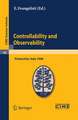 Controllability and Observability: Lectures given at a Summer School of the Centro Internazionale Matematico Estivo (C.I.M.E.) held in Pontecchio (Bologna), Italy, July 1-9, 1968