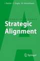 Strategic Alignment: Zur Ausrichtung von Business, IT und Business Intelligence